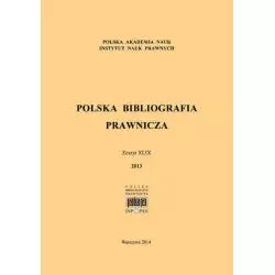 POLSKA BIBLIOGRAFIA RAWNICZA ZESZYT XLIX 2013 - Wolters Kluwer