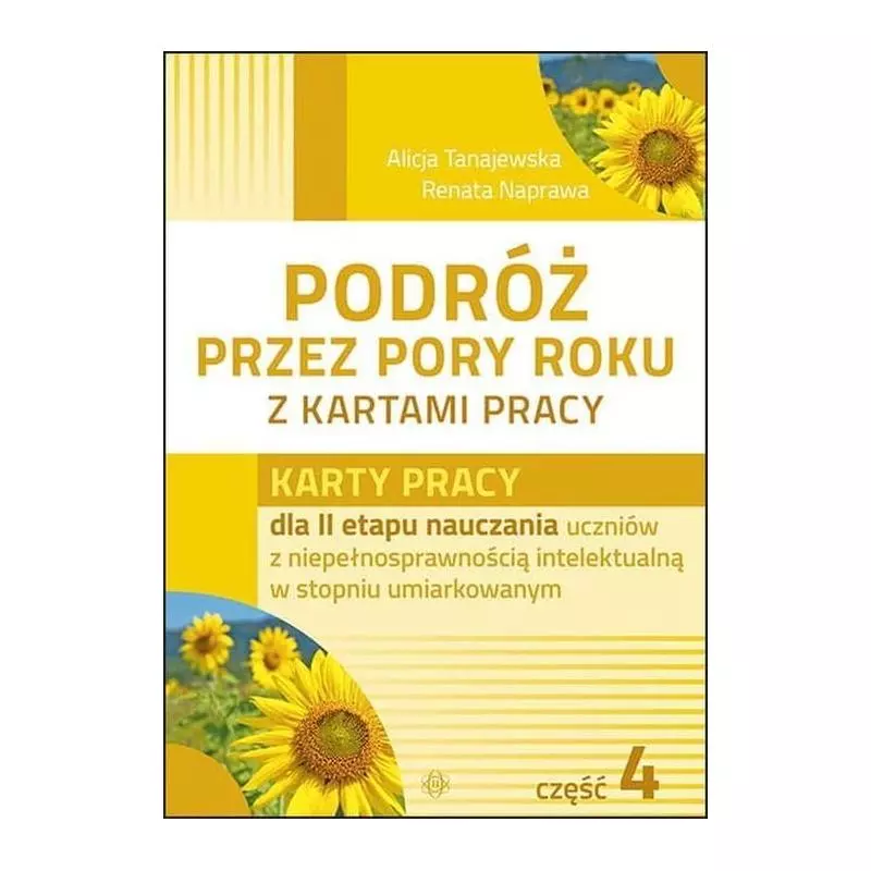 PODRÓŻ PRZEZ PORY ROKU Z KARTAMI PRACY 4 Alicja Tanajewska, Renata Naprawa - Harmonia