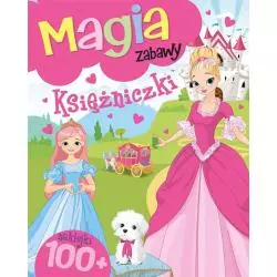 MAGIA ZABAWY KSIĘŻNICZKI 4+ - Olesiejuk