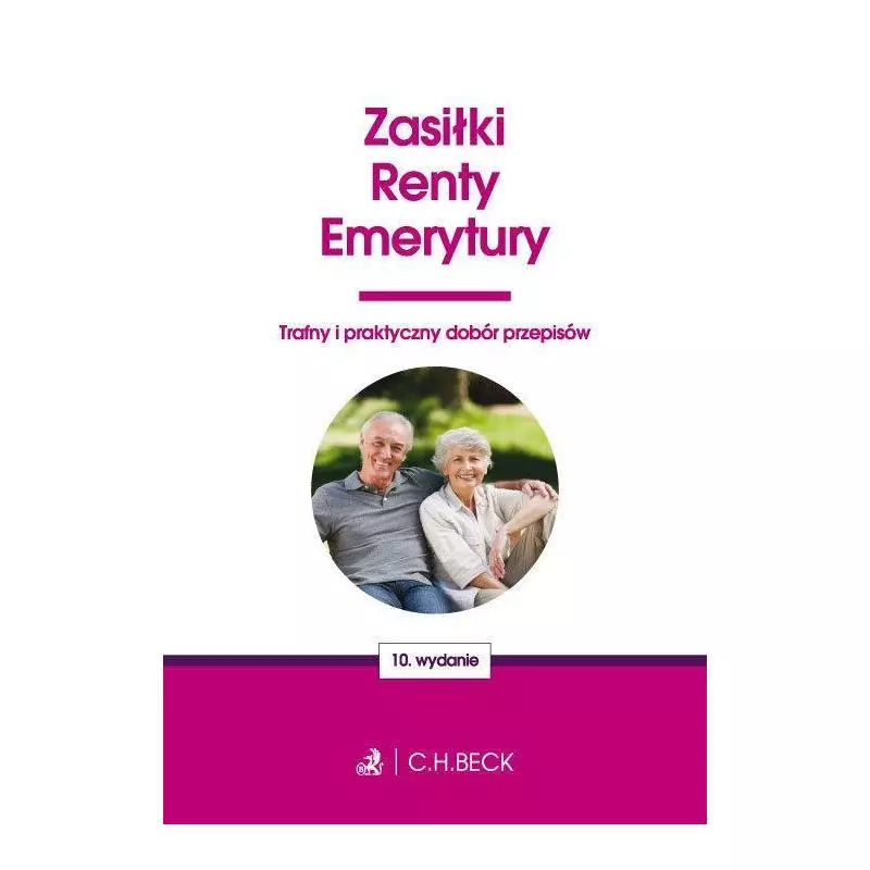 ZASIŁKI RENTY I EMERYTURY - C.H. Beck