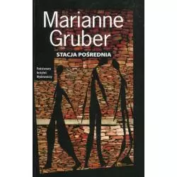 STACJA POŚREDNIA Marianne Gruber - Piw