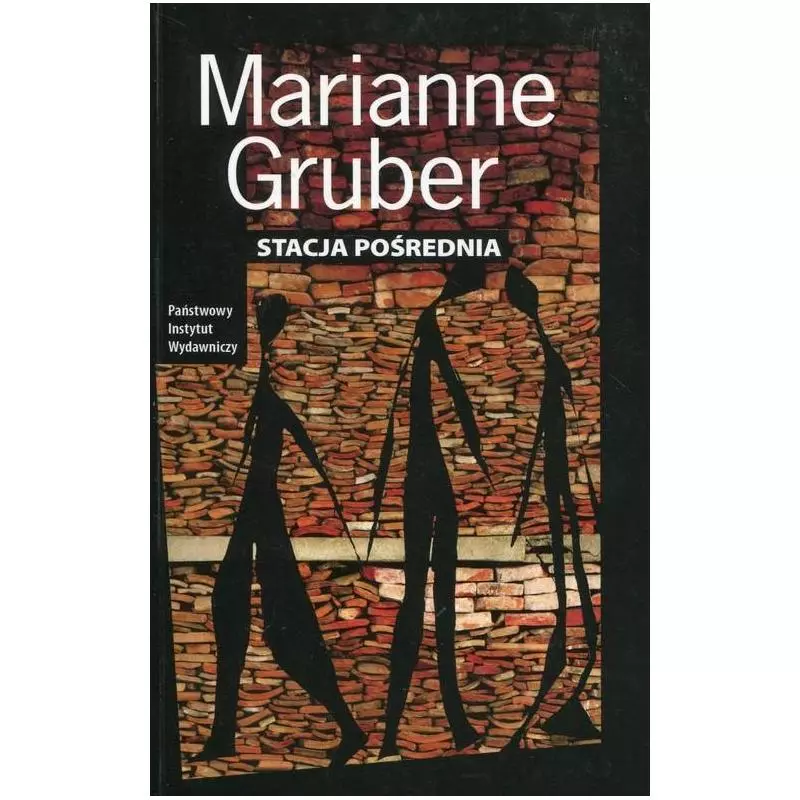 STACJA POŚREDNIA Marianne Gruber - Piw