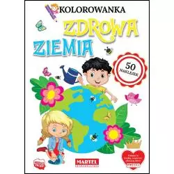 ZDROWA ZIEMIA KOLOROWANKA Z NAKLEJKAMI Katarzyna Salamon - Martel