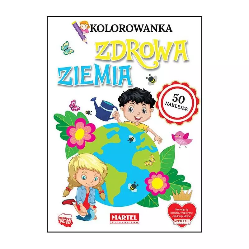 ZDROWA ZIEMIA KOLOROWANKA Z NAKLEJKAMI Katarzyna Salamon - Martel