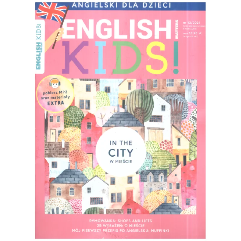 ENGLISH MATTERS KIDS! IN THE CITY W MIEŚCIE - Colorful Media