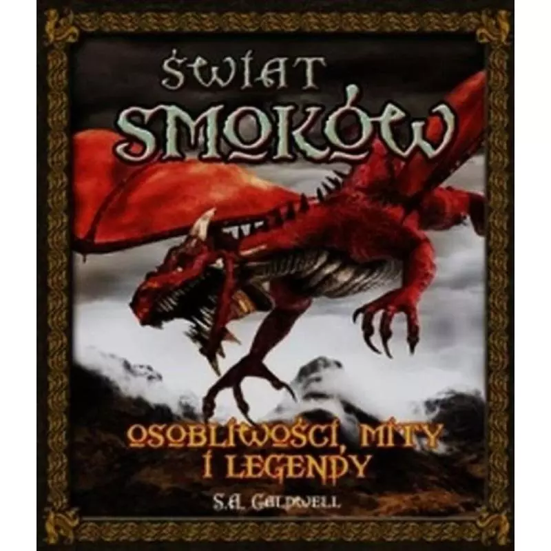 ŚWIAT SMOKÓW S.A. Galdwell - Olesiejuk