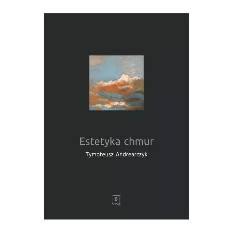 ESTETYKA CHMUR Tymoteusz Andrearczyk - Scholar