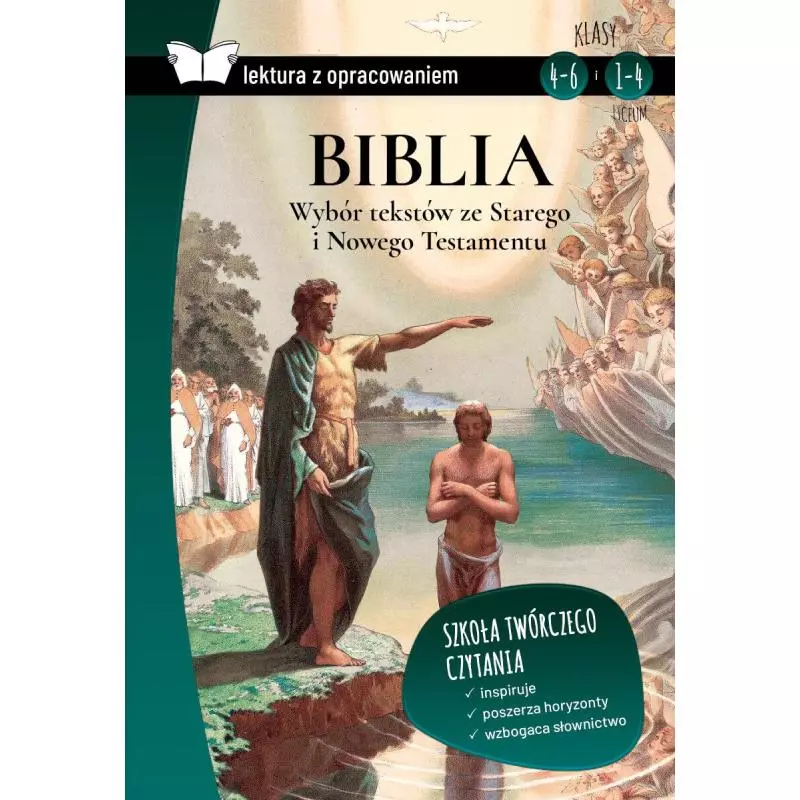 BIBLIA. WYBÓR TEKSTÓW ZE STAREGO I NOWEGO TESTAMENTU LEKTURA Z OPRACOWANIEM - SBM