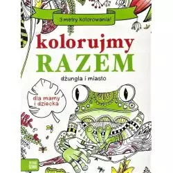 KOLORUJMY RAZEM DŻUNGLA I MIASTO - Zielona Sowa