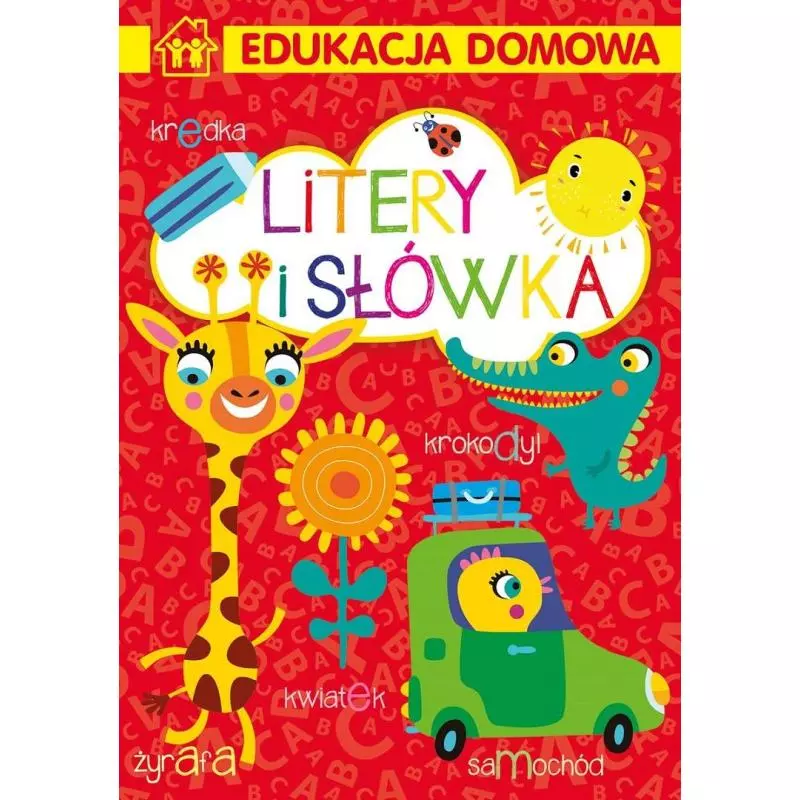 EDUKACJA DOMOWA LITERY I SŁOWA - Olesiejuk