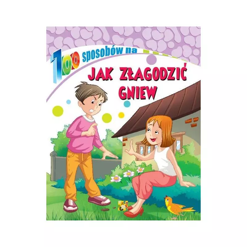 JAK ZŁAGODZIĆ GNIEW 100 SPOSOBÓW - Arti