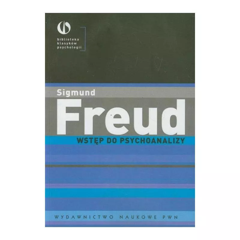 WSTĘP DO PSYCHOANALIZY Sigmund Freud - PWN