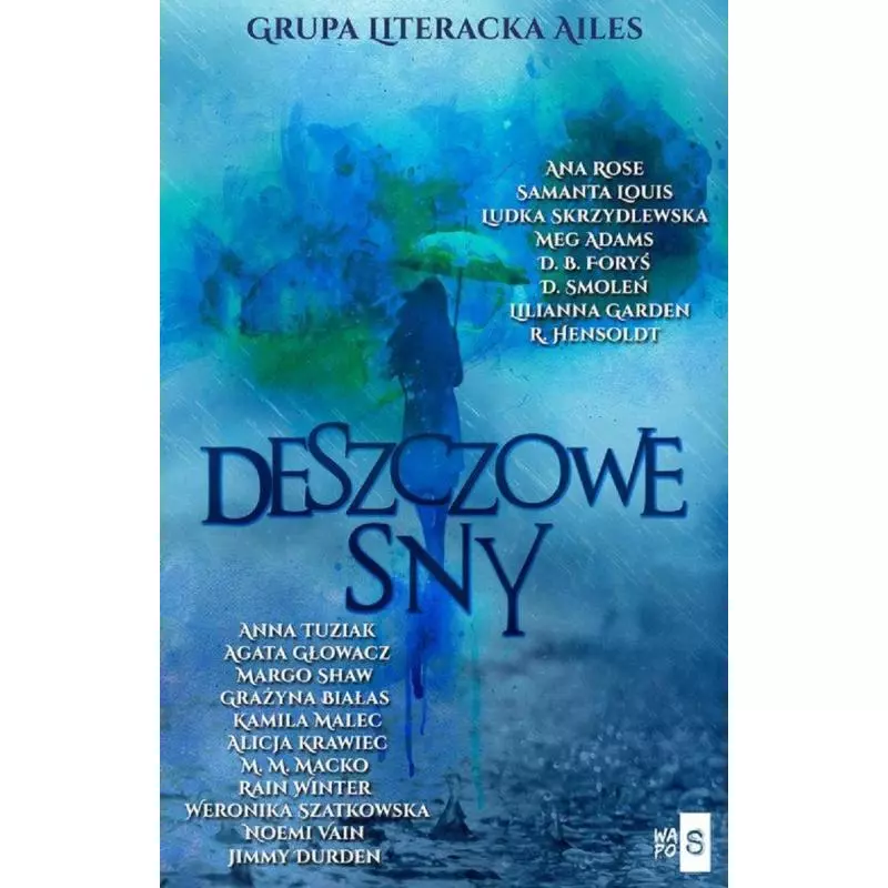 DESZCZOWE SNY - WasPos