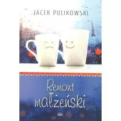 REMONT MAŁŻEŃSKI Jacek Pulikowski - Fides