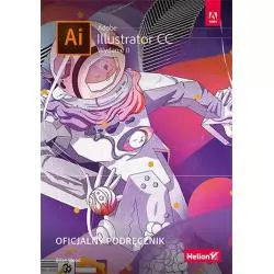 ADOBE ILLUSTRATOR CC OFICJALNY PODRĘCZNIK Brian Wood - Helion