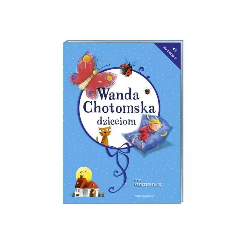 WANDA CHOTOMSKA DZIECIOM AUDIOBOOK - Nasza Księgarnia