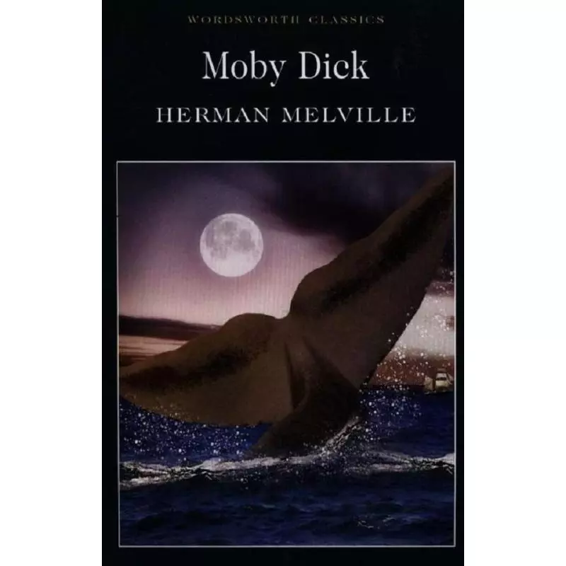 MOBY DICK Herman Melville - Wordsworth