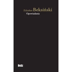 OPOWIADANIA Zdzisław Beksiński - Bosz