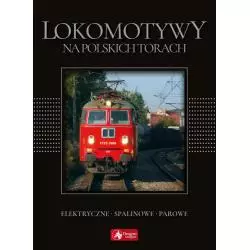 LOKOMOTYWY NA POLSKICH TORACH Wojciech Nowak - Dragon