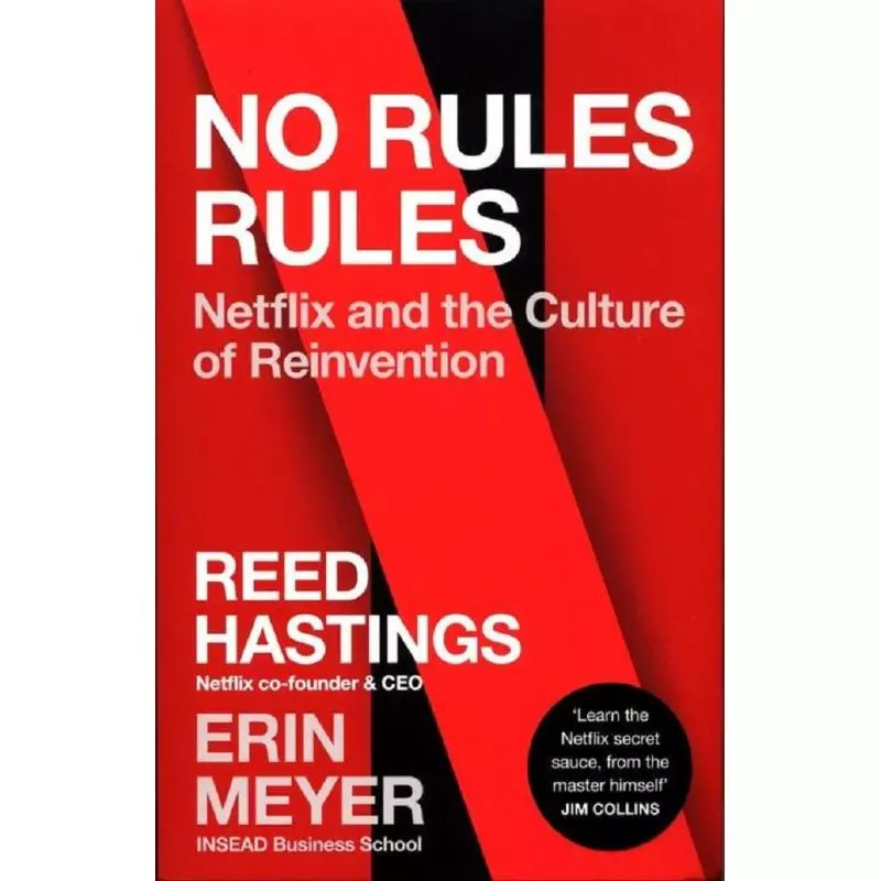 NO RULES RULES NETFLIX AND THE CULTURE OF REINVENTION Reed Hastings, Erin Meyer - Penguin Books