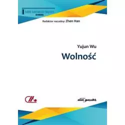 WOLNOŚĆ Yujun Wu - Adam Marszałek