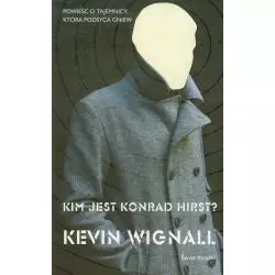 KIM JEST KONRAD HIRST? Kevin Wignall - Świat Książki