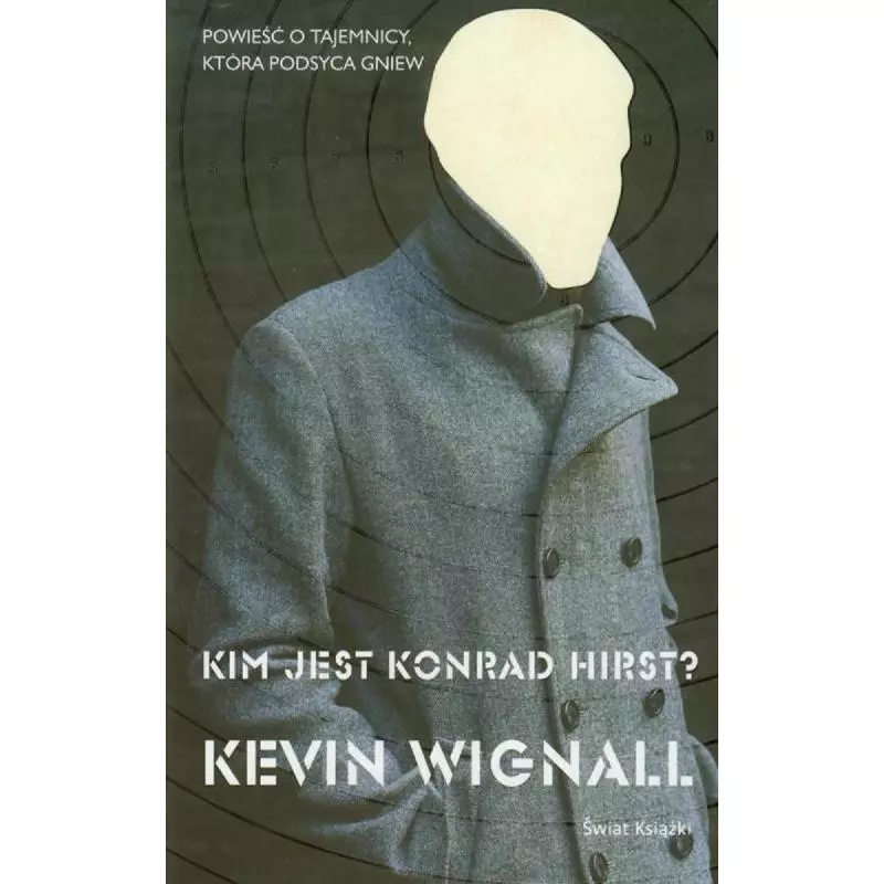 KIM JEST KONRAD HIRST? Kevin Wignall - Świat Książki