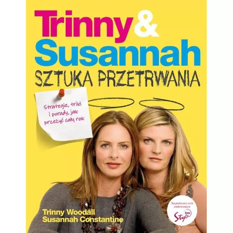 TRINNY SUSANNAH SZTUKA PRZETRWANIA Trinny Woodall, Susannah Constantine - Pascal