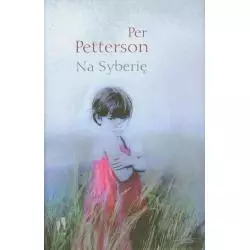NA SYBERIĘ Per Petterson - WAB