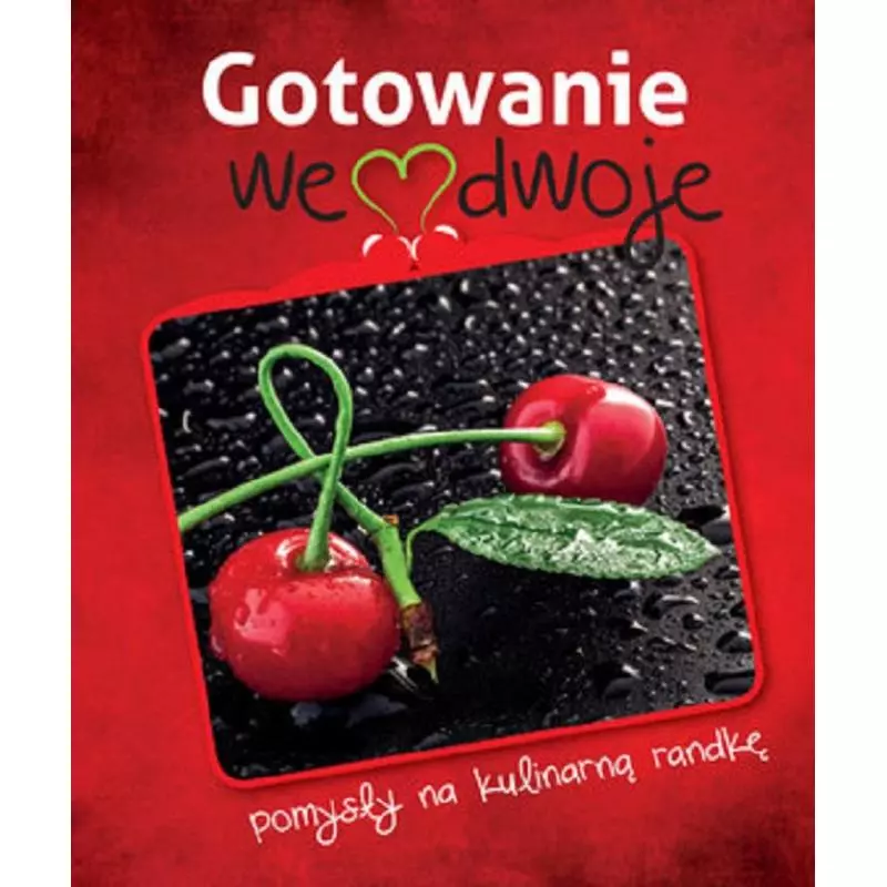 GOTOWANIE WE DWOJE - Olesiejuk