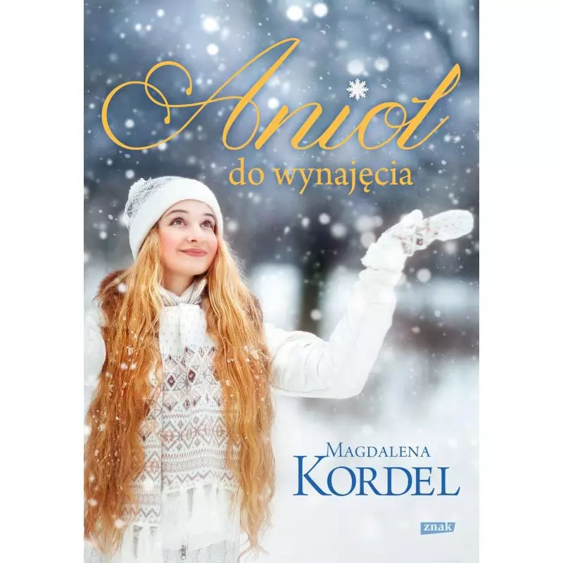 ANIOŁ DO WYNAJĘCIA Magdalena Kordel - Znak