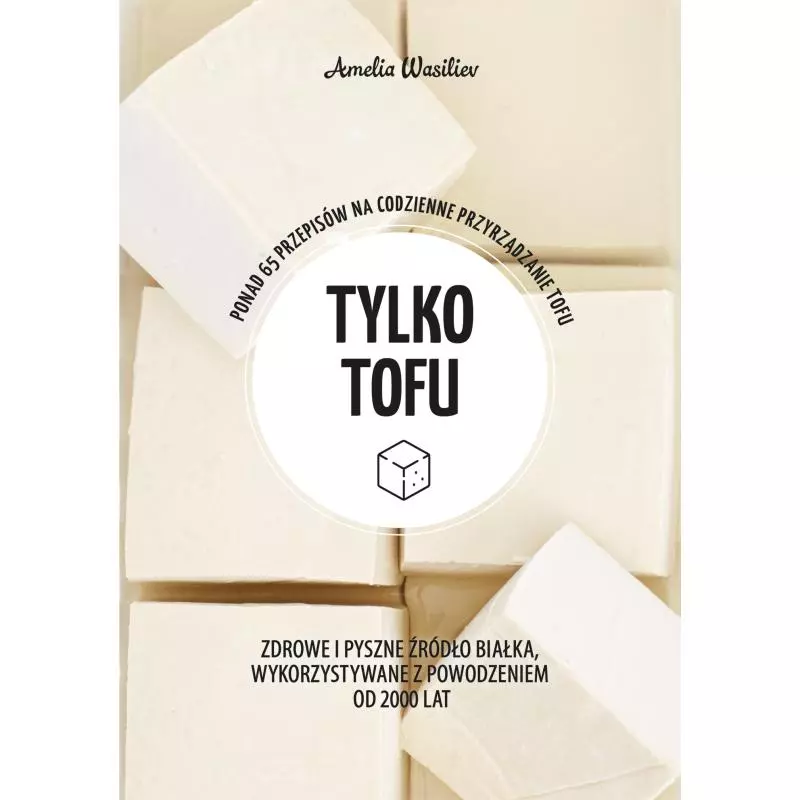 TYLKO TOFU Amelia Wasiliev - Buchmann