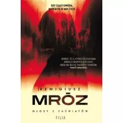 GŁOSY Z ZAŚWIATÓW Remigiusz Mróz - Filia