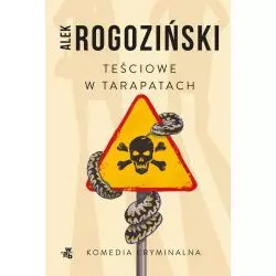 TEŚCIOWE W TARAPATACH Alek Rogoziński - WAB