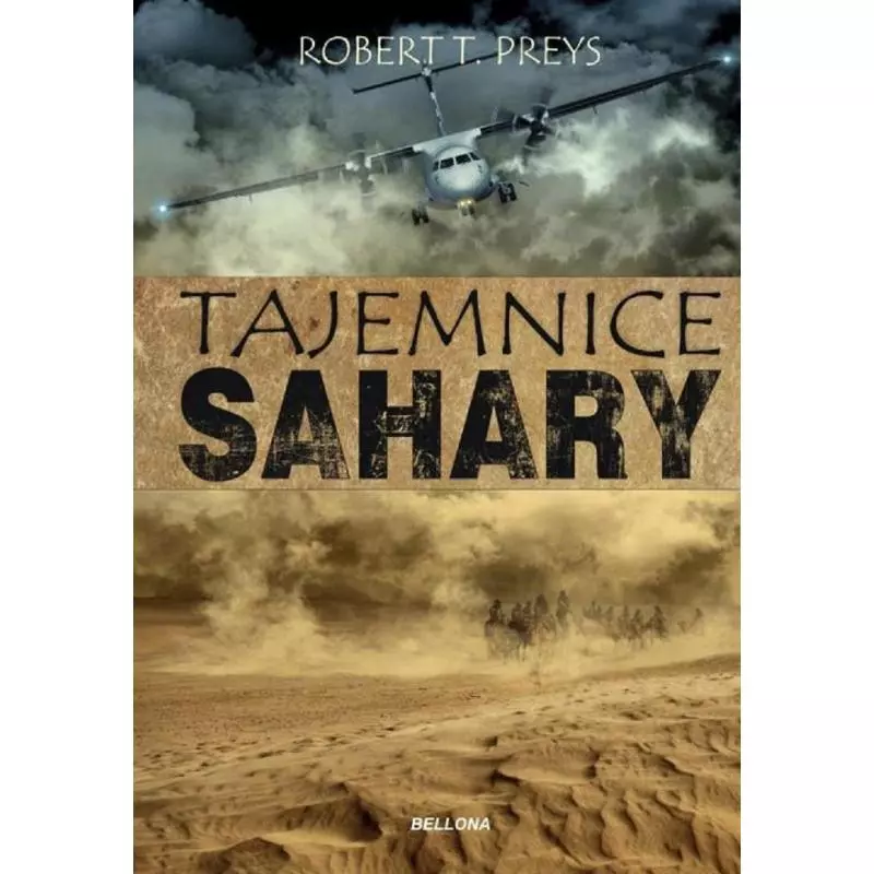 TAJEMNICE SAHARY T. Robert - Bellona