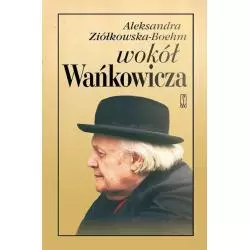 WOKÓŁ WAŃKOWICZA Aleksandra Ziółkowska-Boehm - Piw