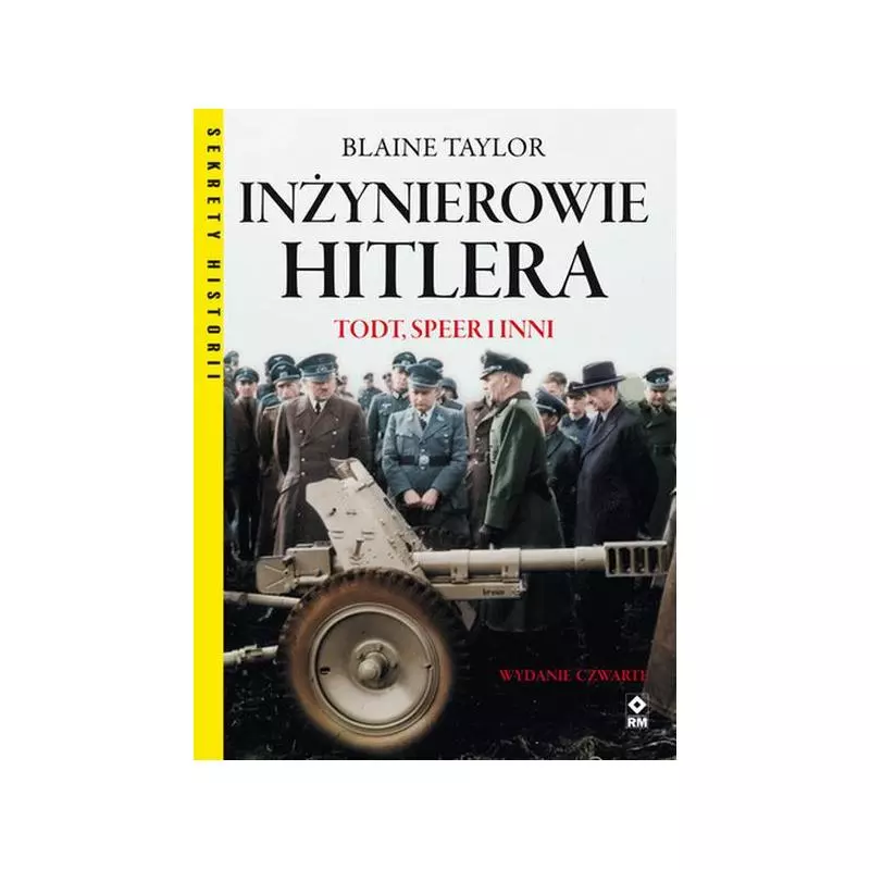 INŻYNIEROWIE HITLERA Blayne Taylor - Wydawnictwo RM