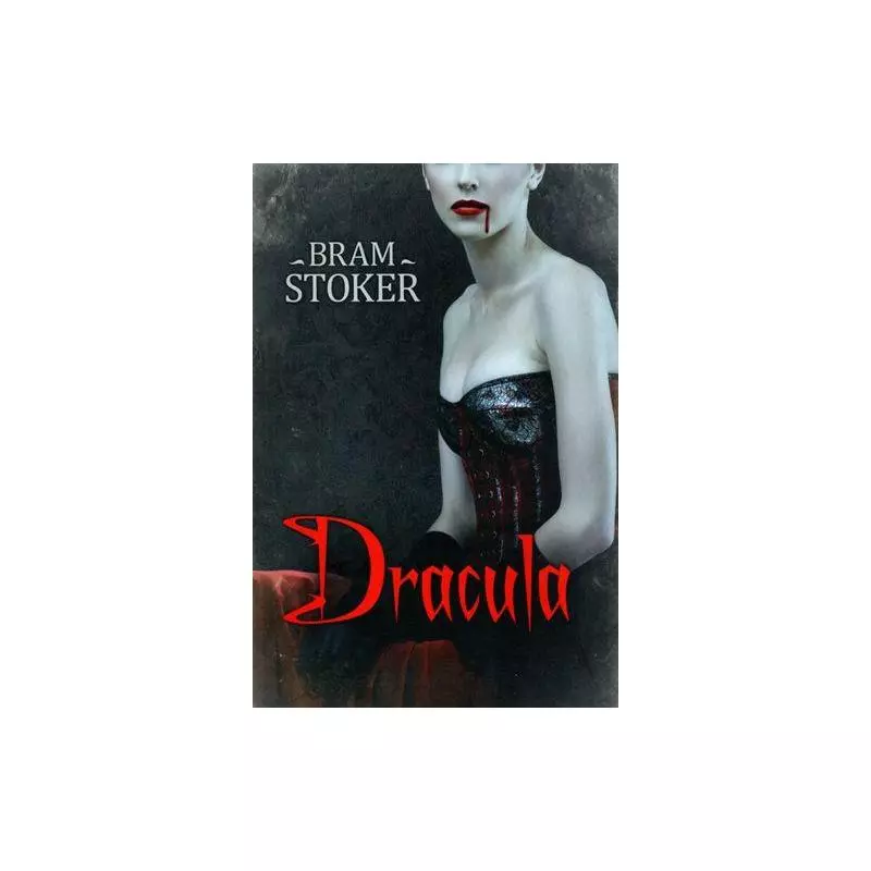 DRACULA Bram Stoker - Vis-a-Vis Etiuda