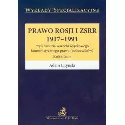 PRAWO ROSJI I ZSRR 1917-1991 Adam Lityński - C.H. Beck