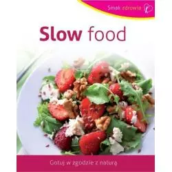 SLOW FOOD SMAK ZDROWIA - Bellona