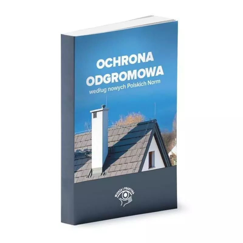 OCHRONA ODGROMOWA WEDŁUG NOWYCH POLSKICH NORM Krzysztof Wincencik - Wiedza i Praktyka