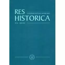 RES HISTORICA 46 CZASOPISMO INSTYTUTU HISTORII UMCS - UMCS Wydawnictwo Uniwersytetu Marii Curie-Skłodowskiej