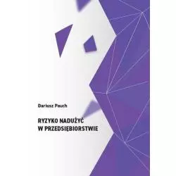 RYZYKO NADUŻYĆ W PRZEDSIĘBIORSTWIE Dariusz Pauch - Wydawnictwo Naukowe Uniwersytetu Szczecińskiego