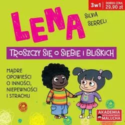 LENA TROSZCZY SIĘ O SIEBIE I BLISKICH 3 W 1 Silvia Serreli - LektorKlett