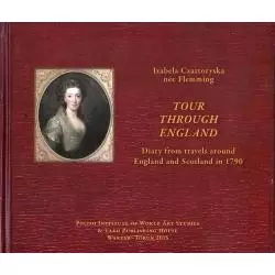 TOUR THROUGH ENGLAND DIARY FROM TRAVELS AROUND ENGLAND AND SCOTLAND IN 1790 Izabela Czartoryska - Tako