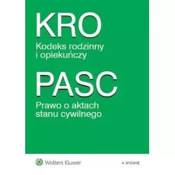 KODEKS RODZINNY I OPIEKUŃCZY PRAWO O AKTACH STANU CYWILNEGO - Wolters Kluwer