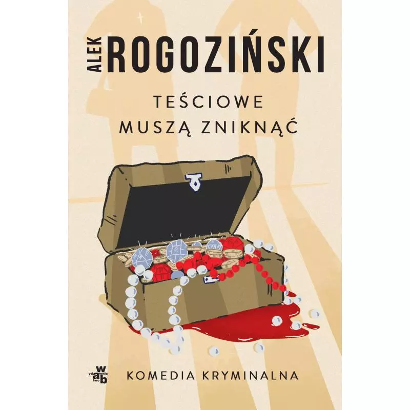 TEŚCIOWIE MUSZĄ ZNIKNĄĆ Alek Rogoziński - WAB TEŚCIOWIE MUSZĄ ZNIKNĄĆ Alek Rogoziński - WAB