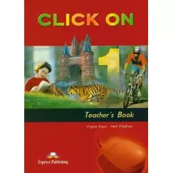 CLICK ON TEACHERS BOOK Virginia Evans, Neli OSullivan - Express Publishing