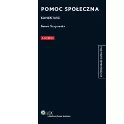 POMOC SPOŁECZNA KOMENTARZ Iwona Sierpowska - Wolters Kluwer