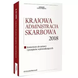 KRAJOWA ADMINISTRACJA SKARBOWA 2018 Krzysztof Biernacki - Infor